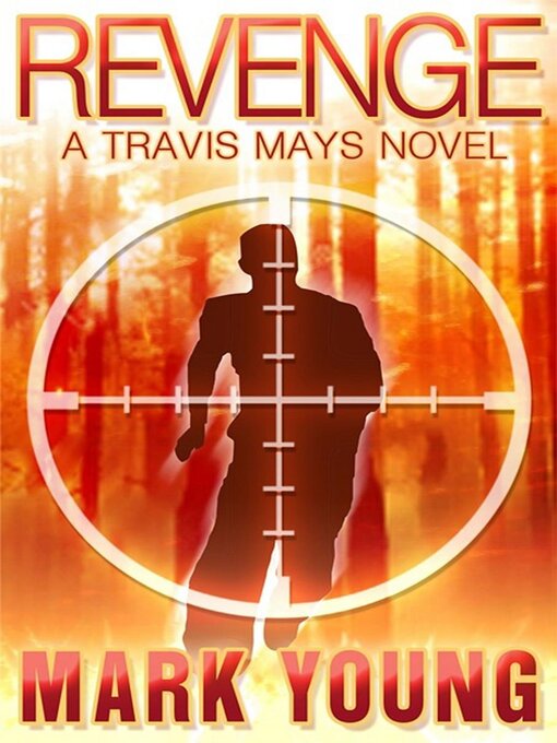 Title details for Revenge (A Travis Mays Novel) by Mark Young - Available
